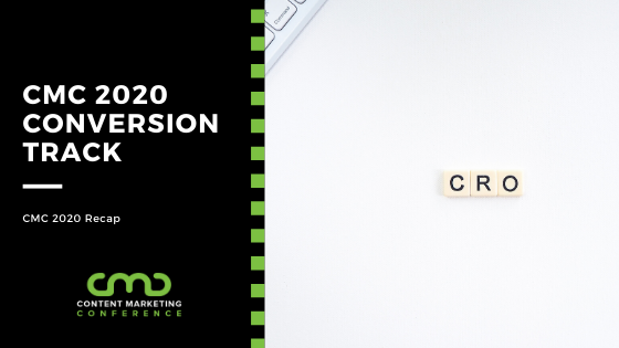 CMC 2020 Recap: Conversion