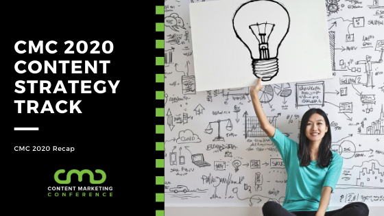 CMC 2020 Recap: Content Strategy
