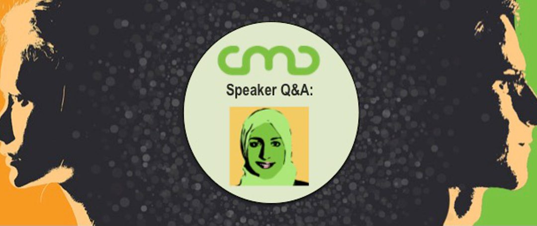 #CMC18 Speaker Q&A: Ayat Shukairy